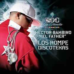 Intro (Roc La Familia & Hector Bambino "El Father" Present Los Rompe Discotekas/ LP1)