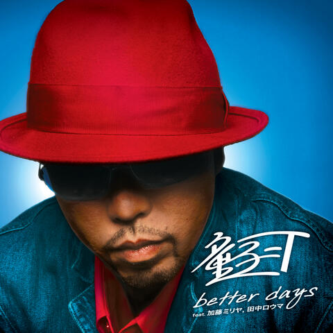 Better Days  Feat. Kato Miliyah,Rouma Tanaka