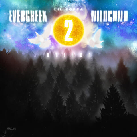 Evergreen Wildchild 2