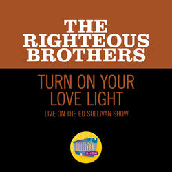 Turn On Your Love Light