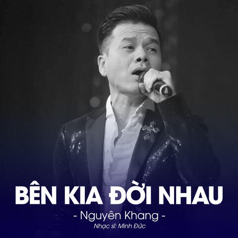 Bên Kia Đời Nhau