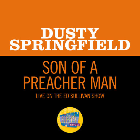 Son Of A Preacher Man