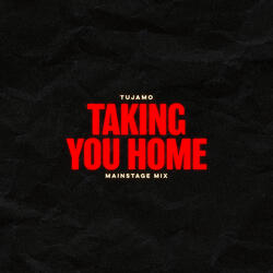 Taking You Home