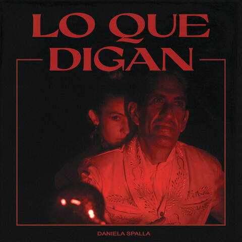 Lo Que Digan