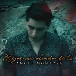 Mejor Me Olvido De Ti