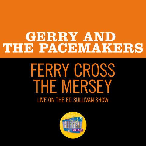 Ferry Cross The Mersey