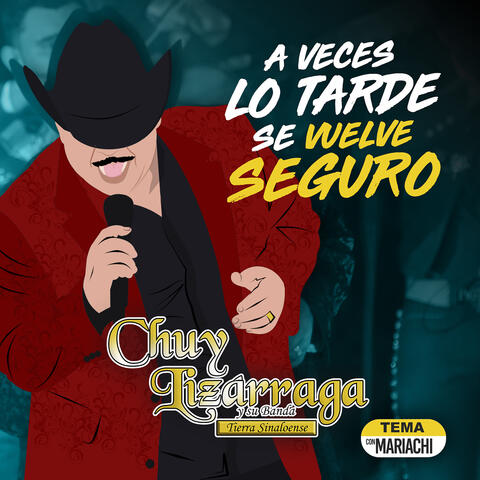 A Veces Lo Tarde Se Vuelve Seguro