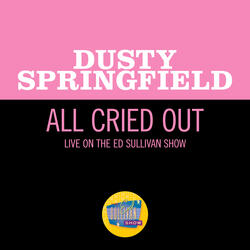 All Cried Out