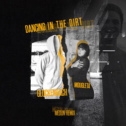 Dancing In The Dirt