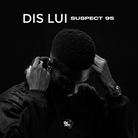 Dis lui