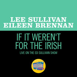 If It Weren't For The Irish