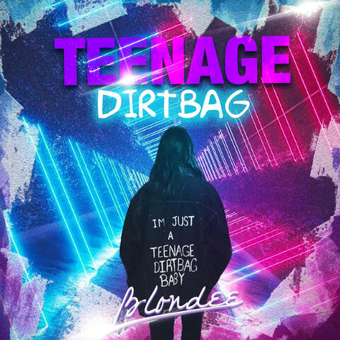 Teenage Dirtbag