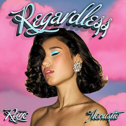 Regardless