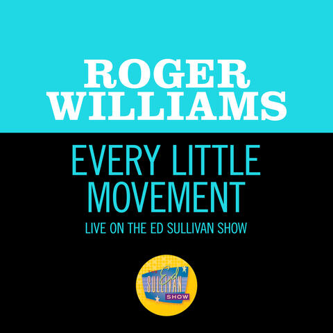 Every Little Movement