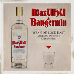 Wenn Du Bock hast (kannst Du Dir noch'n Korn abholen)