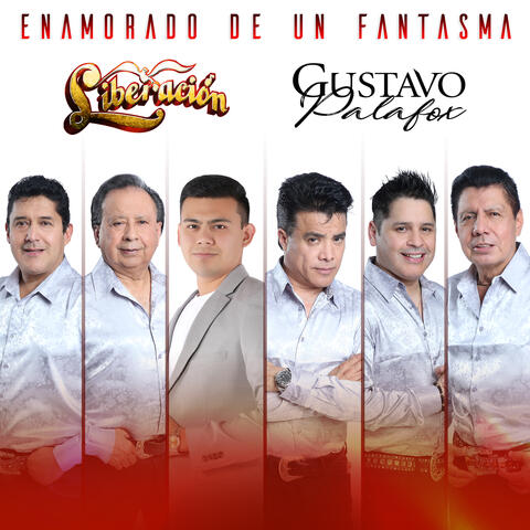 Liberación & Gustavo Palafox