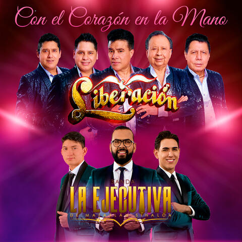 Liberación & Banda La Ejecutiva De Mazatlán Sinaloa