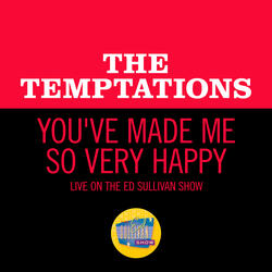 You've Made Me So Very Happy