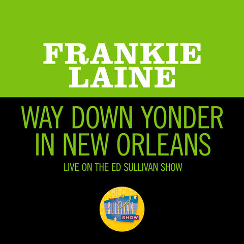 Way Down Yonder In New Orleans