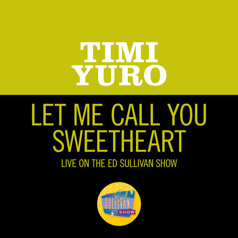 Let Me Call You Sweetheart