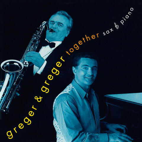 Max Greger & Max Greger Jr.