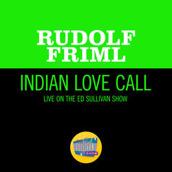 Indian Love Call