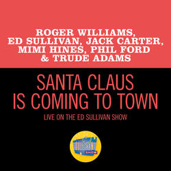 Santa Claus Is Coming To Town