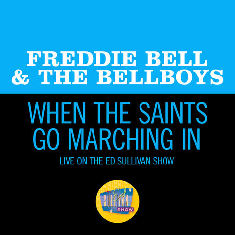 When The Saints Go Marching In