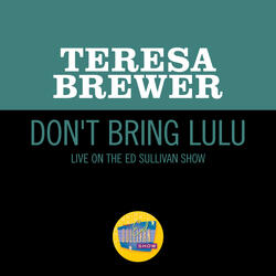 Don't Bring Lulu