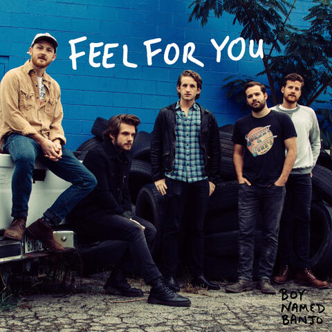 Feel For You