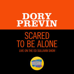 Scared To Be Alone