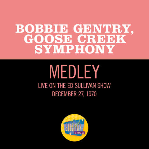 Bobbie Gentry & Goose Creek Symphony