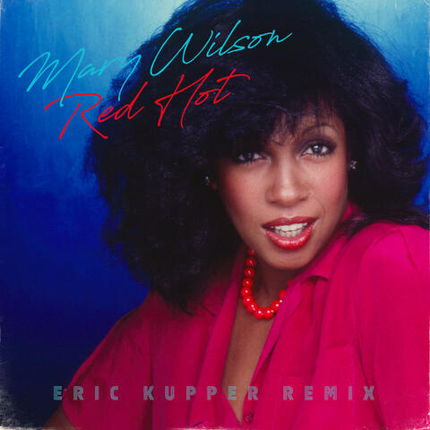 Red Hot: The Eric Kupper Remix