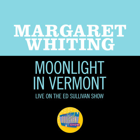Moonlight In Vermont