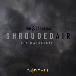 Shrouded Air