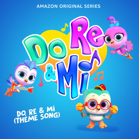 Do, Re & Mi (Theme Song)