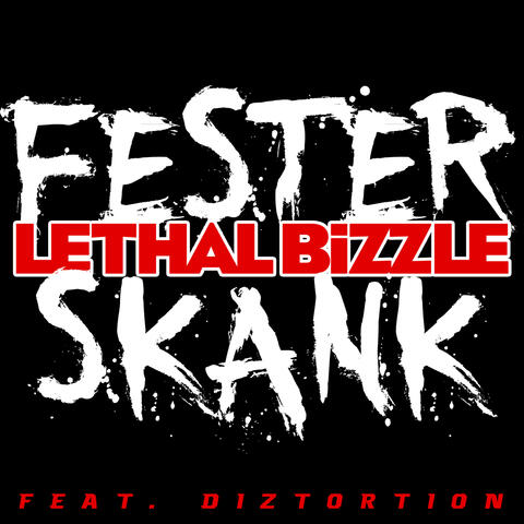 Lethal Bizzle & Diztortion