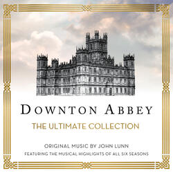 Downton Abbey - The Suite