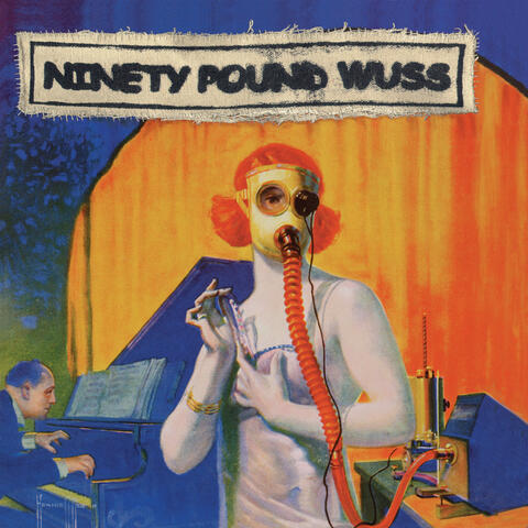 Ninety Pound Wuss