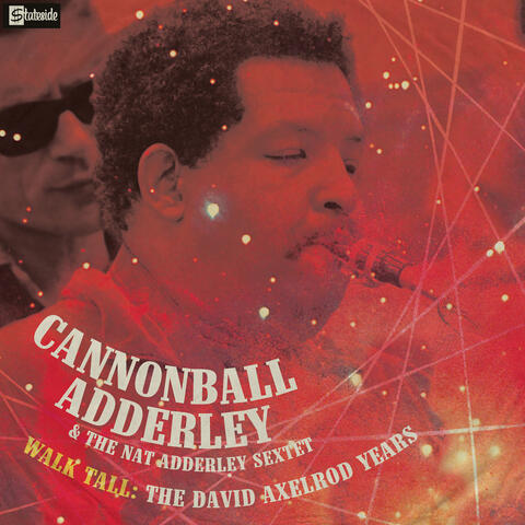 Cannonball Adderley Quintet & Nat Adderley Jr.