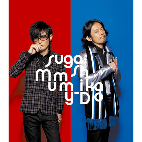 Shikao Suga & Mummy-D