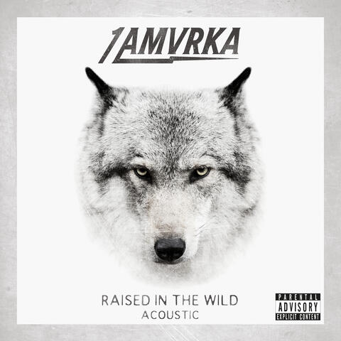 Raised In The Wild
