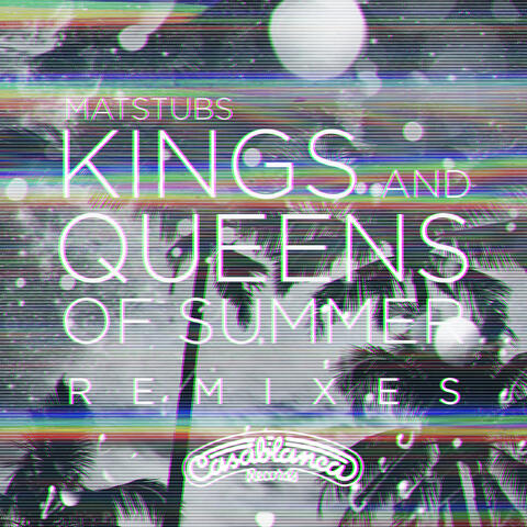 Kings And Queens Of Summer