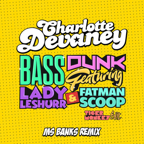 Bass Dunk