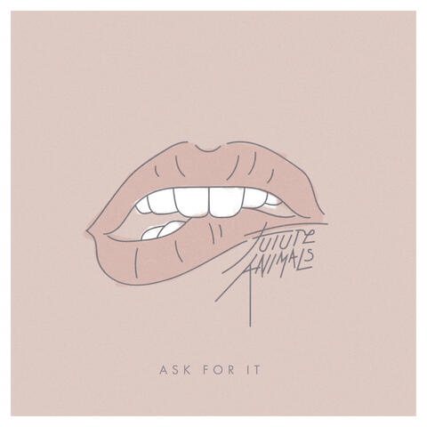 Ask For It