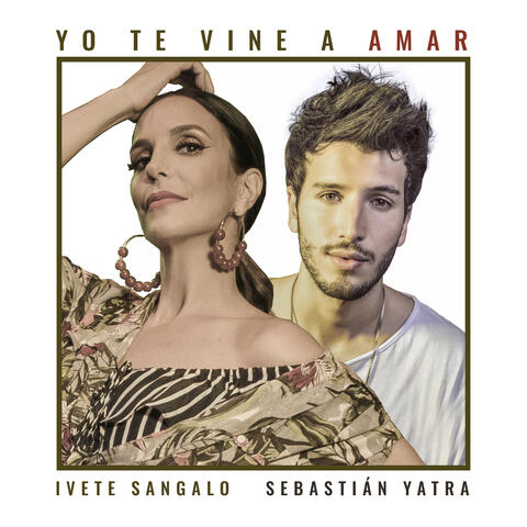 Ivete Sangalo & Sebastián Yatra