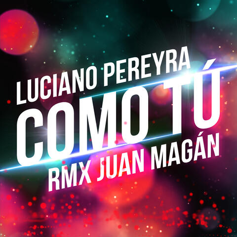 Como Tú
