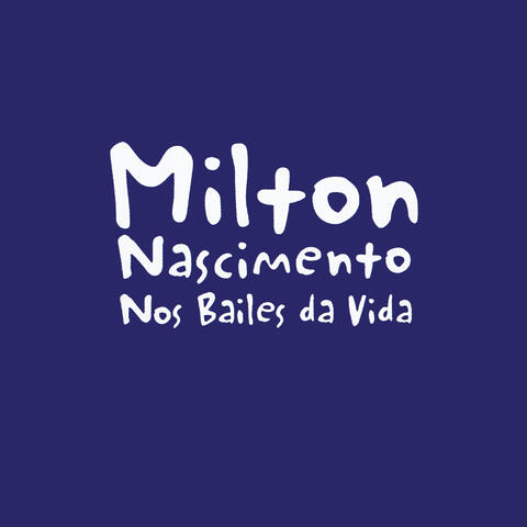 Milton Nascimento & Boca Livre