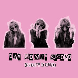 Day Month Second