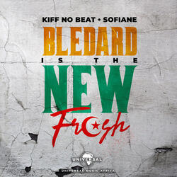 Bledard Is The New Fresh